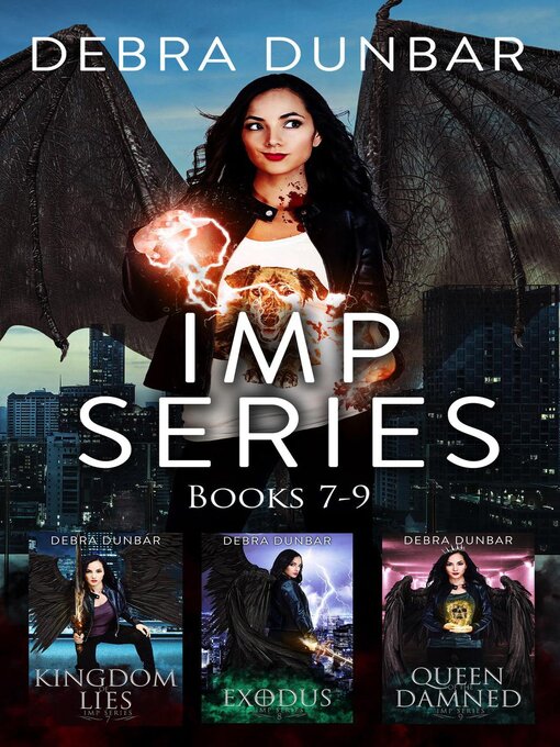 Title details for Imp Series Books 7-9 by Debra Dunbar - Available
